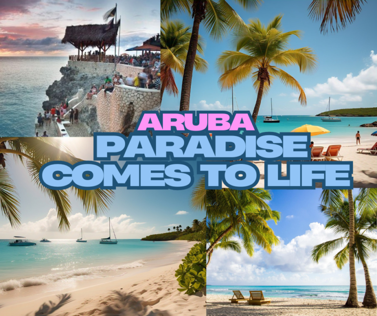 Aruba: The Caribbean Gem Where Paradise Comes to Life